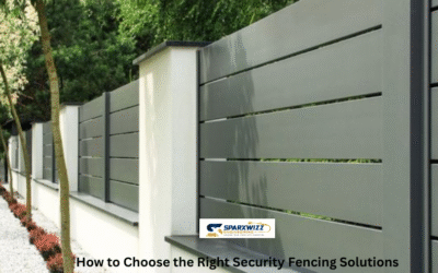 How to Choose the Right Security Fencing Solutions for Business